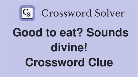 sounds good to me crossword clue